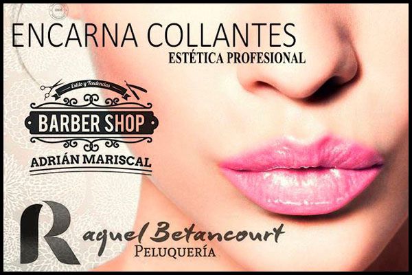 Estética Encarna Collantes – Peluquería Raquel Betancourt – Barber Shop Adrián Mariscal