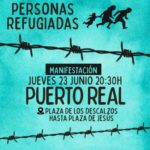 20220621_cartel_plataforma_puerto_real_solidaria_manifestacion_dia_mundial_personas_refugiadas